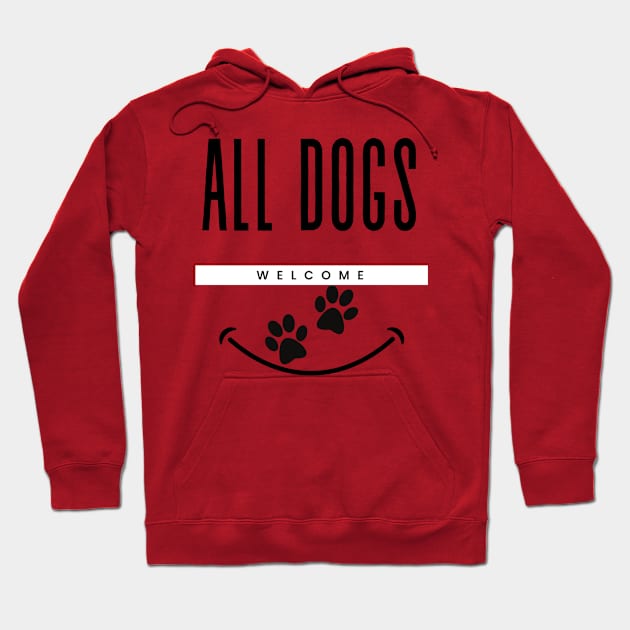 Dogs Welcome Canine pet friendly Hoodie by fantastic-designs